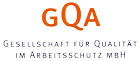 Gesellschaft f�r Qualit�t im Arbeitsschutz (GQA)